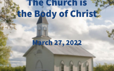 The Church is the Body of Christ