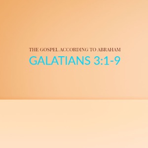 The Gospel According to Abraham