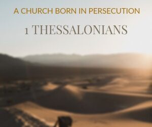 A Church Born in Persecution