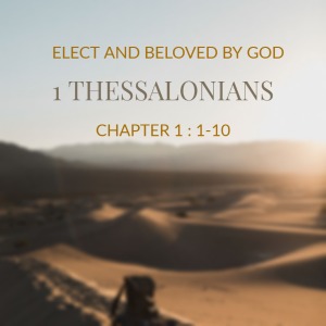 Elect and Beloved by God