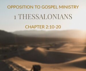 Opposition to Gospel Ministry