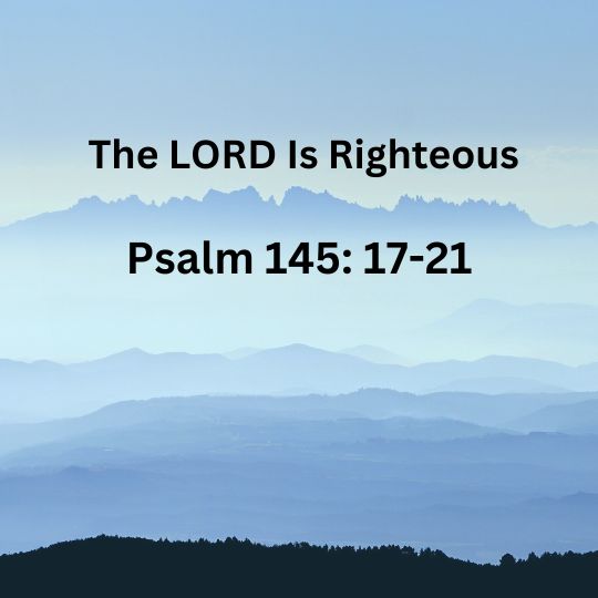 The LORD Is Righteous