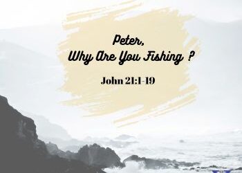 Peter, Why Are You Fishing?
