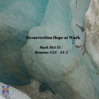 Resurrection Hope at Work
