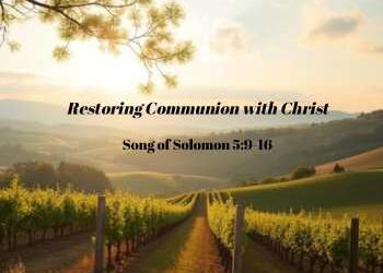 Restoring Communion with Christ